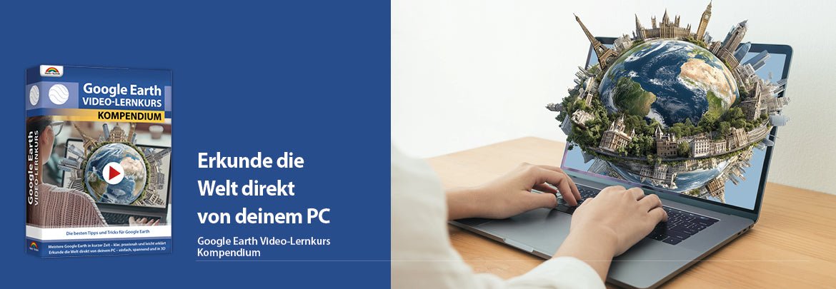 Google Earth Video Lernkurs Kompendium (Deutsch) - Engelmann Software